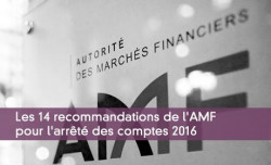 Les 14 recommandations de l'AMF pour l'arrt des comptes 2016