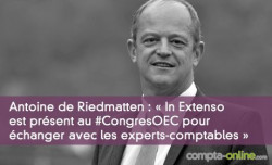 Antoine de Riedmatten : « In Extenso est présent au #CongresOEC  pour échanger avec les experts-comptables »