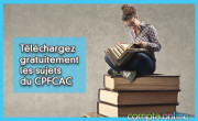 Tlchargez gratuitement les sujets du CPFCAC