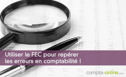 Utiliser le FEC pour repérer les erreurs en comptabilité !