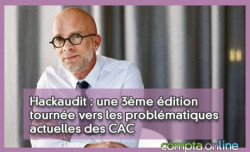 Hackaudit : une 3ème édition tournée vers les problématiques actuelles des CAC
