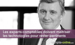 Les experts-comptables doivent matriser les technologies pour rester pertinents