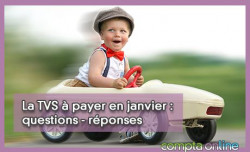 La TVS  payer en janvier : questions - rponses