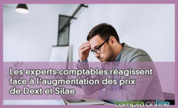 Les experts-comptables ragissent face  l'augmentation des prix de Dext et Silae
