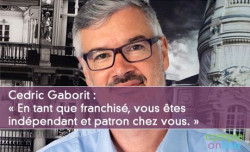 En tant que franchis, vous tes indpendant et patron chez vous, je vous le confirme.
