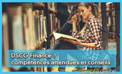DSCG Finance : compétences attendues et conseils