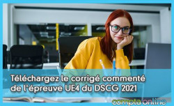 Tlchargez le corrig comment de l'preuve UE4 du DSCG 2021