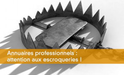 Annuaires professionnels : attention aux escroqueries !