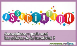 Associations : quels sont les critres de la lucrativit ?