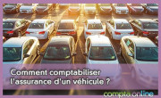 Comment comptabiliser l'assurance d'un vhicule ?