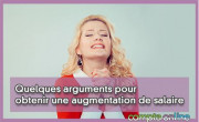 Quelques arguments pour obtenir une augmentation de salaire