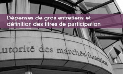 Dpenses de gros entretiens et dfinition des titres de participation