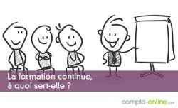 La formation continue,  quoi sert-elle ?