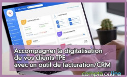 Accompagner la digitalisation de vos clients TPE avec un outil de facturation/CRM 