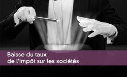 Baisse du taux de l'Impt sur les socits