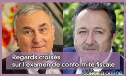 Regards croiss sur l'examen de conformit fiscale