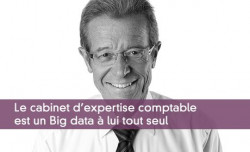 Le cabinet d'expertise comptable est un Big data  lui tout seul