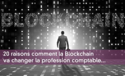 20 manires dont la Blockchain va changer la profession comptable