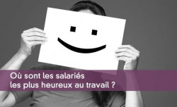 O sont les salaris les plus heureux au travail ?