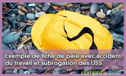 Exemple de fiche de paie avec accident du travail et subrogation des IJSS