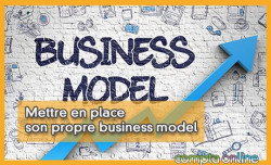 Mettre en place son propre business model