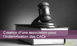 Cration d'une association pour l'indemnisation des commissaire aux comptes 