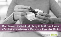 Bordereau individuel rcapitulatif des bons d'achat et cadeaux offerts sur l'anne 2017