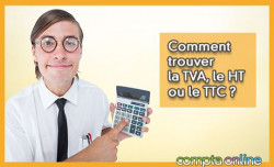Comment trouver la TVA, le HT ou le TTC ?
