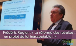 Frédéric Rogier : « La réforme des retraites : un projet de loi inacceptable ! »