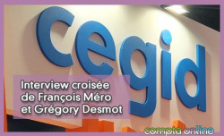 Interview croise de Franois Mro et Grgory Desmot, de Cegid