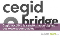 Cegid accélère la transformation digitale des experts-comptables
