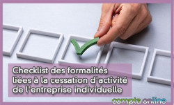 Checklist des formalits lies  la cessation d'activit de l'entreprise individuelle