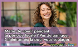 Marre de courir pendant la priode fiscale ? Pas de panique, Chaintrust est l pour vous soulager !