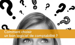 Comment choisir un bon logiciel de comptabilit ?