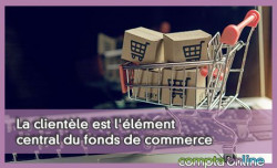 La clientle est l'lment central du fonds de commerce