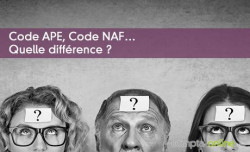 Code APE, Code NAF… Quelle différence ?