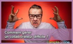 Comment grer un collaborateur difficile ?