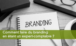 Comment faire du branding en tant un expert-comptable ?