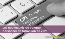 Les nouveauts du compte personnel de formation en 2019