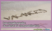 Les congs pays : du calcul  la comptabilisation