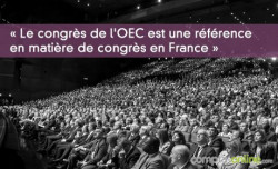  Le congrs de l'OEC est une rfrence en matire de congrs en France 