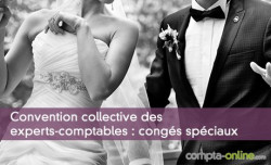 Convention collective des experts-comptables : congs spciaux