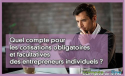 Quel compte pour les cotisations obligatoires et facultatives des entrepreneurs individuels ?