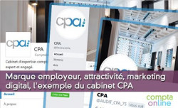 Marque employeur, attractivité, marketing digital, l'exemple du cabinet CPA