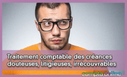 Traitement comptable des crances douteuses, litigieuses, irrcouvrables