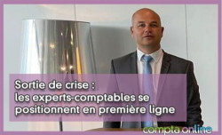 Sortie de crise : les experts-comptables se positionnent en premire ligne