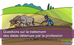 Questions sur le traitement des datas dtenues par la profession