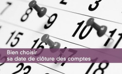 Choisir sa date de clture des comptes