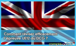 Comment rviser efficacement l'preuve UE12 du DCG ?