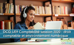 DCG UE9 Comptabilit session 2020 : droit comptable et environnement numrique